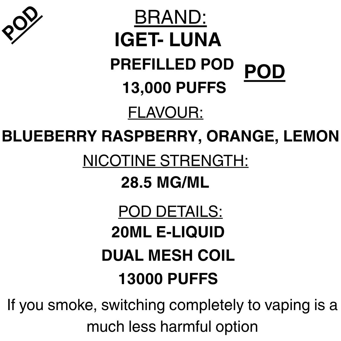 IGET Luna Pods 13,000 Puffs | IGET Vape | Vape Online NZ | Getavape IGET Luna Pods 13,000 Puffs | IGET Vape | Vape Online NZ | Getavape