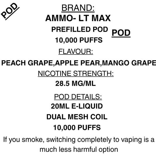 Ammo- LT Max POD - 10000 Puffs- Pod Only
